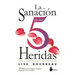 La Sanacion de Las 5 Heridas
