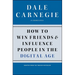 How to Win Friends and Influence People in the Digital Age