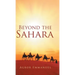 Beyond the Sahara
