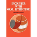 Encounter with Oral Literature