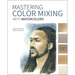 Mastering Color Mixing with Watercolors