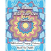 Be Blessed With Your Own Potential: Motivational and inspirational sayings Coloring Book For Adults: Large Print cute unique mandala patterns with mot