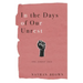 In the Days of Our Unrest: June - August 2020