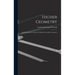 Higher Geometry; an Introduction to Advanced Methods in Analytic Geometry