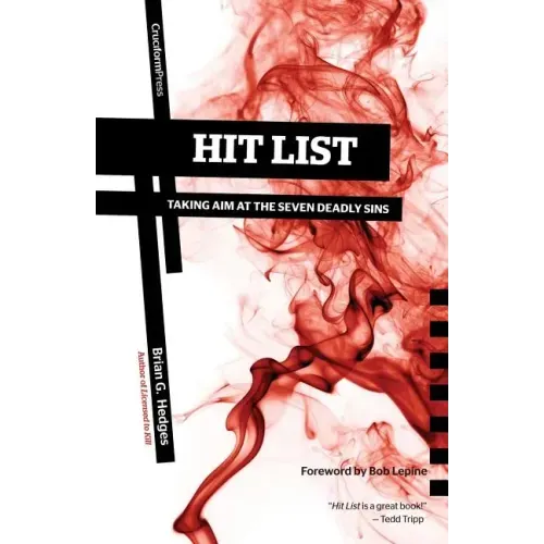 Hit List: Taking Aim at the Seven Deadly Sins