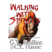 Walking With Spirits Native American Myths, Legends, And Folklore
