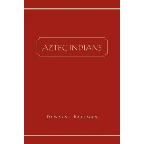 Aztec Indians