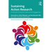 Sustaining Action Research: A Practical Guide for Institutional Engagement