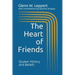 The Heart of Friends: Quaker History and Beliefs