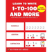Learn To Write 1-to-100 And More: pre k math practice and number tracing activity workbook for kids