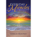 Everyday Miracles: Encouragement for Everyday Life