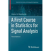 A First Course in Statistics for Signal Analysis