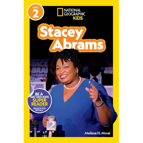 Stacey Abrams (National Geographic Kids Readers, Level 2)