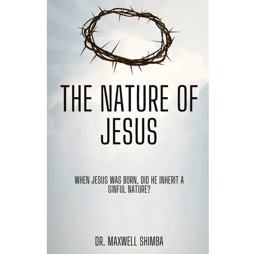 The Nature of Jesus