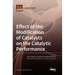 Effect of the Modification of Catalysts on the Catalytic Performance