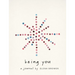 Being You: A Journal