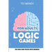 Logic Games for Adults: Triplet Puzzles - 200 Logic Grid Puzzles With Answers