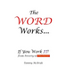 The WORD Works...If You Work IT! From Poverty to PROMISE!