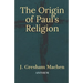The Origin of Paul's Religion