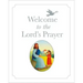 Welcome to the Lord's Prayer