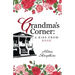 Grandma's Corner: A Kiss From Rose