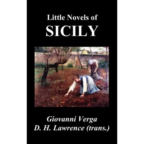Little Novels of Sicily (Novelle Rusticane)