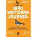 My Very Own Bird Watching Journal: A bird spotting log to record bird sightings for kids (and grownups!)