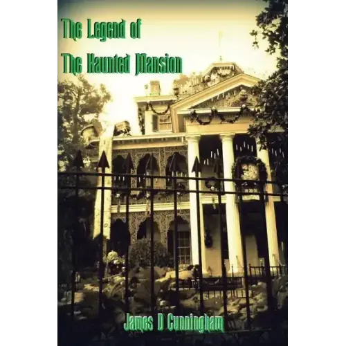 The Legend of the Haunted Mansion