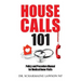 Housecalls 101: Policy and Procedure Manual for Medical Home Visits