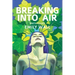 Breaking Into Air: Birth Poems