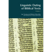 Linguistic Dating of Biblical Texts: Vol 1