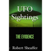 UFO Sightings: The Evidence