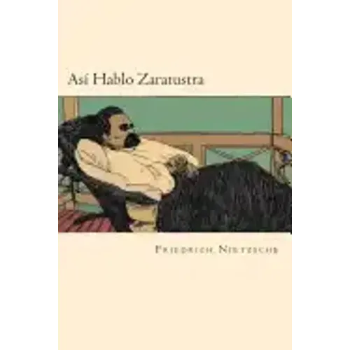 Asi Hablo Zaratustra (Spanish Edition)