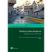 Building Urban Resilience: Principles, Tools, and Practice