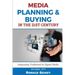 Media Planning & Buying n the 21st Century: Integrating Traditional & Digital Media