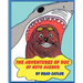The Adventures of Duc OF NOYO HARBOR