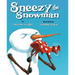 Sneezy the Snowman