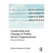 Leadership and Change in Public Sector Organizations: Beyond Reform