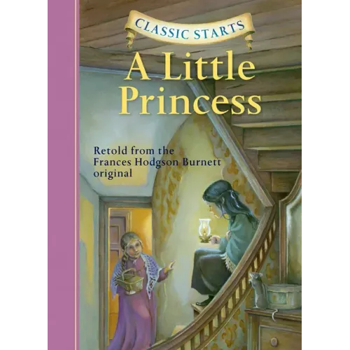 Classic Starts(r) a Little Princess