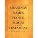 Meanings of the Names of People and Places in the Old Testament