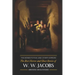 The Monkey's Paw and Others: the Best Horror and Ghost Stories of W. W. Jacobs: Tales of Murder, Mystery, Horror, & Hauntings, Illustrated and with Cr