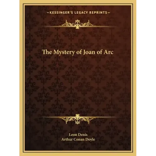 The Mystery of Joan of Arc
