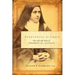 Everything Is Grace: The Life and Way of Therese of Lisieux