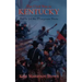 The Civil War in Kentucky: Battle for the Bluegrass State