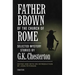 Father Brown of the Church of Rome: Selected Mystery Stories