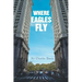 Where Eagles Fly