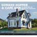 Edward Hopper & Cape Ann: Illuminating an American Landscape