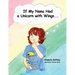 If My Nana Had a Unicorn with Wings...