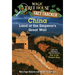 China: Land of the Emperor's Great Wall: A Nonfiction Companion to Magic Tree House #14: Day of the Dragon King