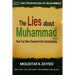 The lies about Muhammad: How You Were Deceived Into Islamophobia